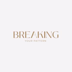 Breaking Your Pattern